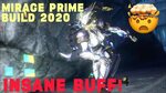 INSANE BUFF! Best Mirage Prime Build 2020 Warframe - Novosti