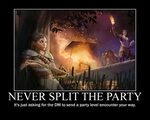 Image result for never split the party Dragon memes, Dungeon