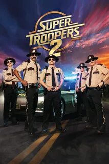 Super Troopers 2 20th Century Studios