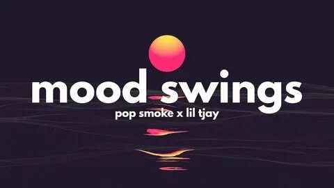 Pop Smoke, Lil Tjay - Mood Swings (Clean - Lyrics) "Shorty a