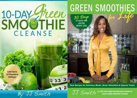 23 Ideas for Jj Smith Green Smoothies - Home, Family, Style 