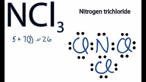NCl3 Lewis Structure - How to Draw the Dot Structure for NCl