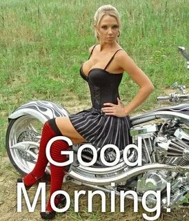 good morning biker babes (7) Born To Ride Motorcycle Magazin