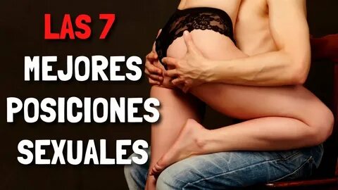 Posiciones sexuales las mejores