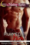 Ruined By Him (3 Impregnation Stories) eBook de Midnight Cli