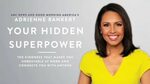 Your Hidden Superpower by Adrienne Bankert - About the Book 