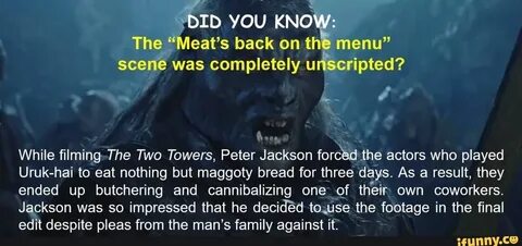 DID YOU KNOW: The "Meat's back on the menu" scene was comple