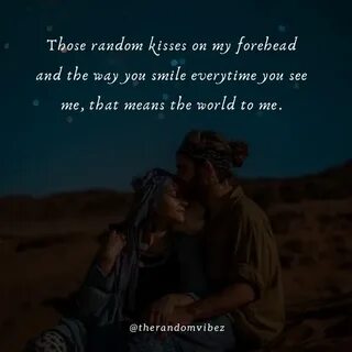 50 Forehead Kiss Quotes That Will Melt Your Heart