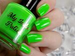 My Indie Polish Neon Collection Swatches - Tea & Nail Polish