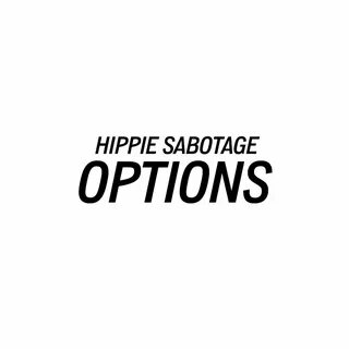 Hippie Sabotage альбом Options слушать онлайн бесплатно на Я