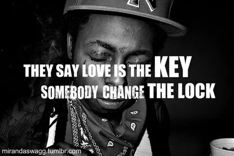 Pin by Sarah Axson on Lyrics I LOVE! Lil wayne quotes, Rap q