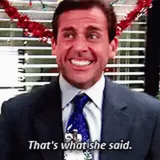 The Office Thats What She Said GIF - The Office Thats What S