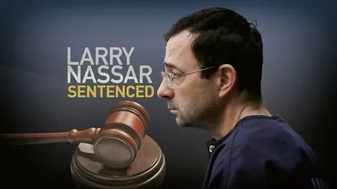 Video: Victims' Father Tries To Attack Larry Nassar In Court