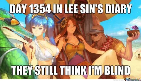 Another Day In Lee Sin's Life by doom-lord - Meme Center