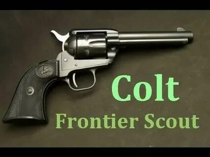 Colt Single Action Frontier Scout 22LR Revolver Gun Review