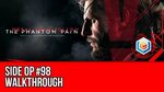 Metal Gear Solid V The Phantom Pain Side Op #98 Walkthrough 