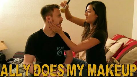 My Girlfriend Does My Makeup - YouTube