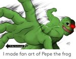 I Made Fan Art of Pepe the Frog Pepe the Frog Meme on SIZZLE