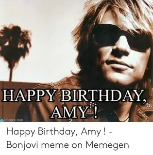 HAPPY BIRTHDAY AMY! Memegencom Happy Birthday Amy ! - Bonjov