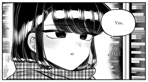 Yes. Komi Can't Communicate Know Your Meme