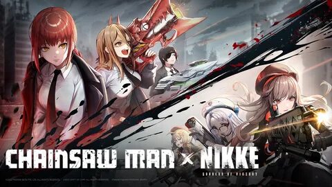 NIKKE X Chainsaw Man Collab: New Characters & Improved Cross-platform E...