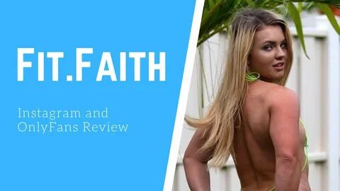 Fit Faith Instagram Review Fit Faith Vip Onlyfans Reviews 👉 🏾