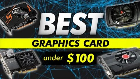The 6 Best Graphics Card Under $200