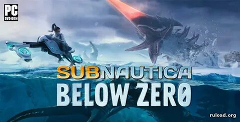 Subnautica Below Zero скачать торрент на русском (PC / Repac