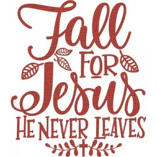Fall in Love Mini Kit Word Art: Fall for Jesus He Never Leav