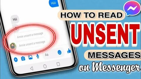 How to See Unsent Messages on Messenger Solved Now!
