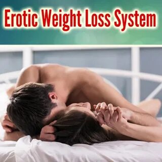 Erotic Weight Loss System - YouTube