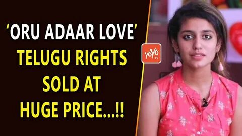 Oru Adaar Love Telugu Rights Sold At Huge Price.!! Priya Pra