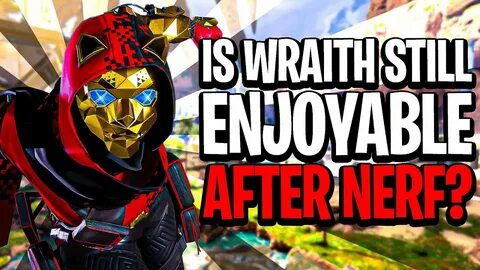 Is WRAITH still fun after her nerf??? - Apex Legends - YouTu