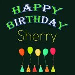 Happy Birthday Sherry Images - Best Happy Birthday Wishes