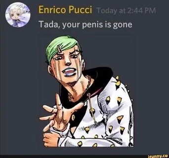 G Enrico Pucci ' Tada, your penis is gone