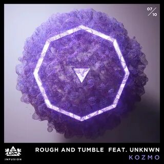 Kozmo & UNKNWN - Rough and Tumble (feat. UNKNWN) (Original M