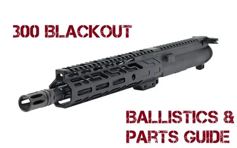 The 300 Blackout Ar 15 Build Guide 2020 80 Lowers