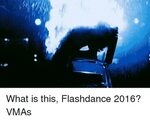 🐣 25+ Best Memes About Flashdance Flashdance Memes