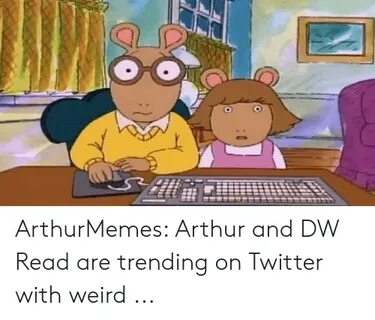 🐣 25+ Best Memes About Dw Arthur Dw Arthur Memes