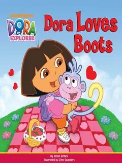 Dora Loves Boots - South Texas Library System - OverDrive