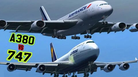 A380 vs 747 - FSX HD - YouTube