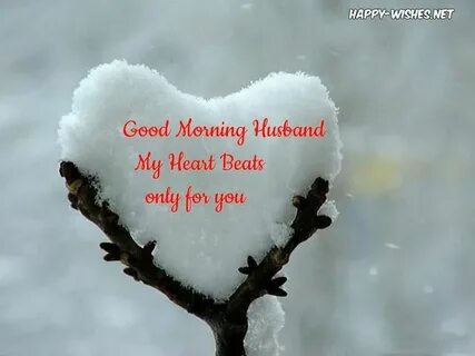 Morning Wishes For Husband Images - romantic good morning