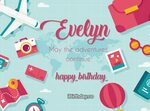Evelyn Travel Birthday Meme - Happy Birthday