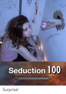 Seduction 100 Surprise! Reddit Meme on ME.ME