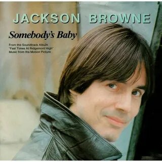 Jackson Browne - Somebody's baby 1982 7" single vinyl record