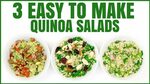 How to Make Quinoa Salad / 3 Easy Quinoa Salad Recipes - You