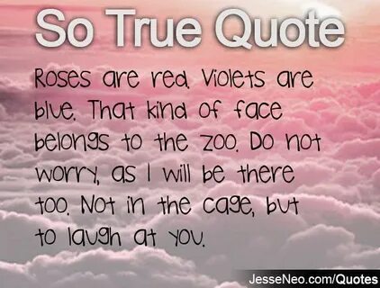 Roses are red violets are blue funny quotes 90 must Read Ros