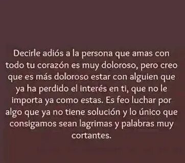 Decirle adios a la persona que ... Frases de corazon roto, S