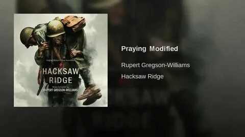 Hacksaw Ridge - OST "Prayer" Modified - YouTube