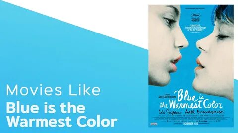 4 Movies like Blue is the Warmest Color - itcher playlist - 